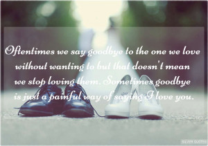 Oftentimes We Say Goodbye