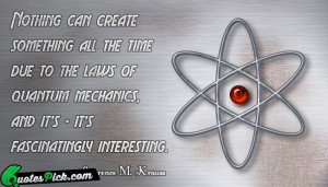 Nothing Can Create Something All by lawrence-m-krauss Picture Quotes