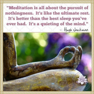 Meditation Quotes to help Quiet the Mind
