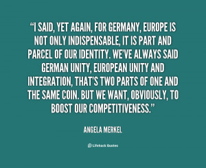 quote-Angela-Merkel-i-said-yet-again-for-germany-europe-51451.png