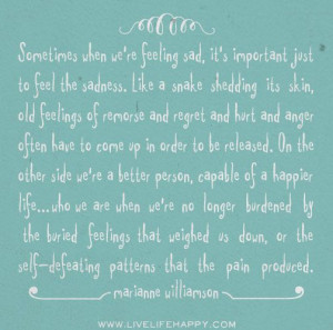 . Like a snake shedding its skin, old feelings of remorse and regret ...