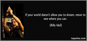 More Billy Idol Quotes