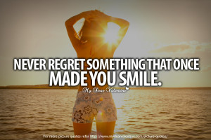 Inspirational Quotes - Never regret something that