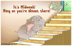 Yeah... I LOVE the week end!!