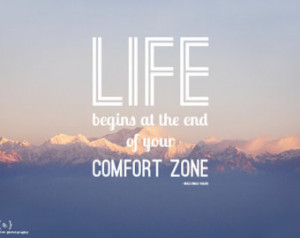 ... at the end of your comfort zone - quote on himalaya mountain photo