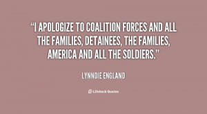 apologize to coalition forces and all the families, detainees, the ...