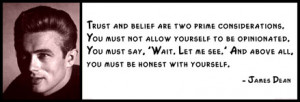 Dean Trust and belief are two prime considerations You must not