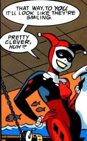 Re: Harley Quinn....Just Because
