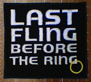 5cm Last Fling Before The Ring – Stag & Hen Night Iron On Patch ...