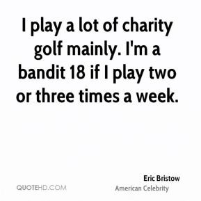 eric-bristow-eric-bristow-i-play-a-lot-of-charity-golf-mainly-im-a.jpg