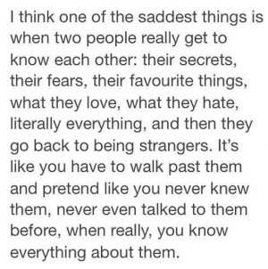 think one of the saddest things is when two people really get to ...
