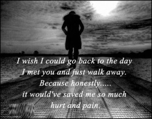 So much hurt and pain. Sad Quotes