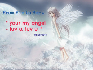 Your My Angel Quotes It simply made my day.