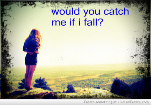 would_you_catch_me_if_i_fall-325420.jpg?i