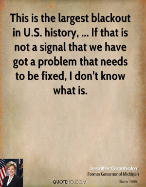 This is the largest blackout in U.S. history, ... If that is not a ...