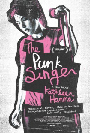 ... Punk Singers, Riot Grrrl, Movies, Poster, Bikinis Kill, Kathleen Hanna
