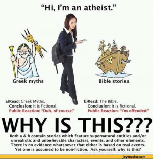 Hi, Im an atheist.mythsBible storiesa)Read: Greek Myths.Conclusion: It ...