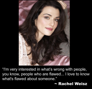 Rachel Weisz quote