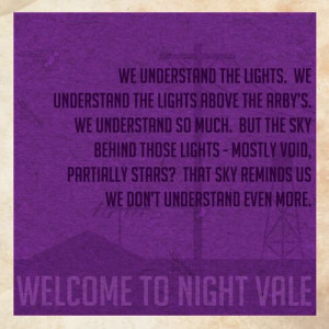 Night Vale quote (not mine)