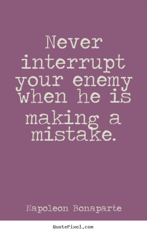 Quotes About Your Enemies