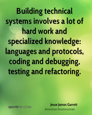 Building technical systems involves a lot of hard work and specialized ...