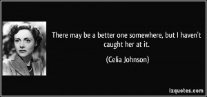 More Celia Johnson Quotes
