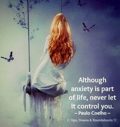 Overcoming Anxiety Quotes Anti anxiety quote