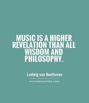Music Quotes Wisdom Quotes Philosophy Quotes Ludwig Van Beethoven ...