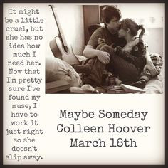 Maybe Someday by Colleen Hoover More