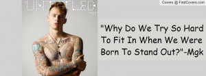 Mgk Quote Profile Facebook Covers
