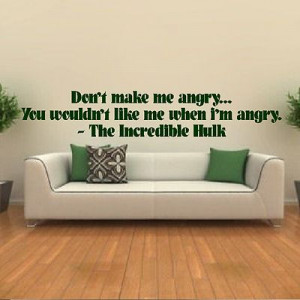 The Incredible Hulk Dont Make Me Angry Quote Wall Sticker / Design Art ...