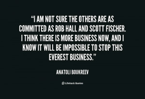 quote Anatoli Boukreev i am not sure the others are 55210 png