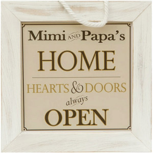 Sign for Mimi and Papa's House Where Hearts and Doors are Always Open
