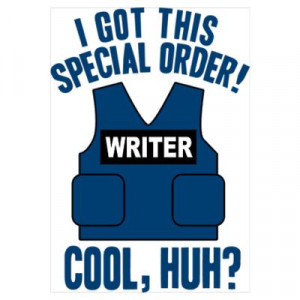 CafePress > Wall Art > Posters > Castle Writer Vest Quote Poster