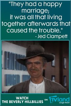 Jed Clampett knows that sometimes it’s important to be able to joke ...