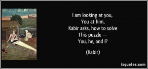 am looking at you, You at him, Kabir asks, how to solve This puzzle ...