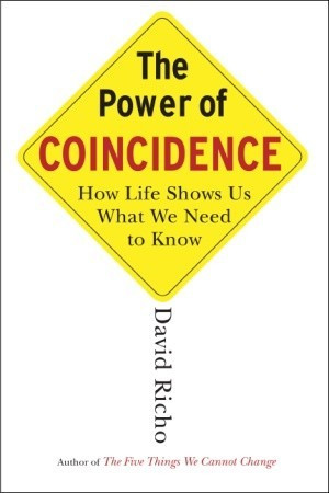 The Power of Coincidence: How Life Shows Us What We Need to Know