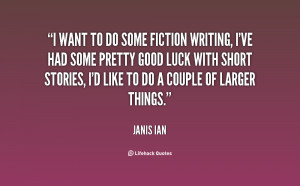 quote-Janis-Ian-i-want-to-do-some-fiction-writing-95527.png