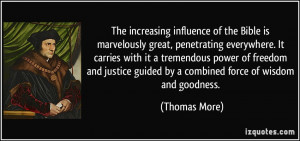 The increasing influence of the Bible is marvelously great ...