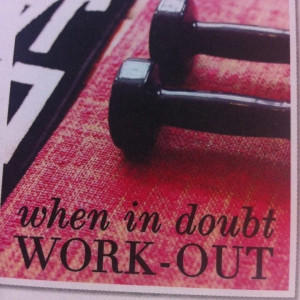 Sweat it out!