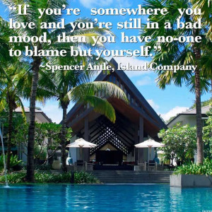 ... quotes by @spencerantle. #travel #live #explore #islandliving #love