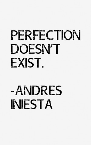 Andres Iniesta Quotes amp Sayings