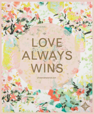 ChristinaFrederick.com Blog l Love Always Wins
