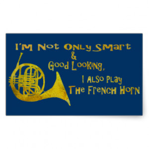 Not Only Smart French Horn Rectangular Sticker