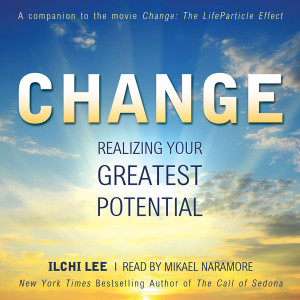 Change: Realizing Your Greatest Potential Audio Book