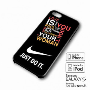 Nike Just Do It Love Quote iPhone case 4/4s, 5S, 5C, 6, 6 +, Samsung ...
