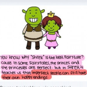 This is the best quote... Shrek
