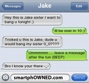 Jakehey this is Jake sister i want to bang u tonight ;) | ill be over ...
