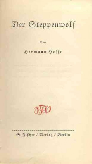 der steppenwolf . hermann hesse . 1927 . book love . must read .