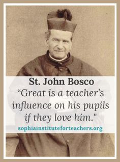 St. John Bosco - Sophia Institute for Teachers More
